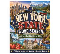 New York State Word Search: 100 Large Print Puzzles for Adults - Solutions included