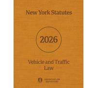 New York Statutes - Vehicle and Traffic Law [Annotated] (2026)