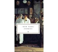 New York Stories: Everyman's Library Pocket Classics