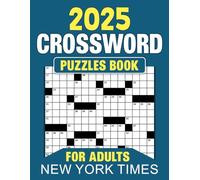 New York Times 2025 Crossword Puzzles Book For Adults: Test Your Knowledge with Fresh Crosswords