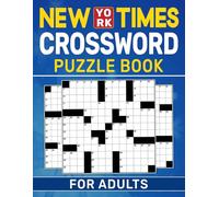 New York Times Crossword puzzle Book For Adults: Ideal for Adults Wanting Relaxed, Screen-Free Enjoyment