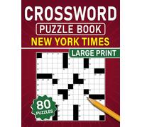 New York Times Crossword Puzzle Book Large Print: Big print comfort with smart and engaging challenges