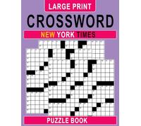 New York Times Crossword Puzzle Book Large Print: Clear Print Puzzles for Relaxation and Cognitive Fitness