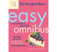 The New York Times Easy Crossword Puzzle Omnibus Volume 18 (Tascabile)