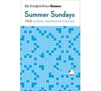 New York Times Games Summer Sundays: 100 Sunday Crossword Puzzles
