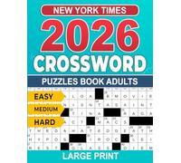 New York Times Large Print Crossword Puzzles Book For Adults 2026: Clear, easy to read pages for stress light solving, a versatile gift for adults