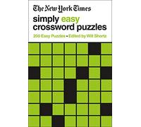 The New York Times The New York Times Simply Easy Crossword Puzzles (Tascabile)