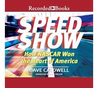 New York Times Speed Show: Come Nascar ha conquistato il cuore dell"America