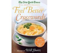 New York Times New York Times Will Shortz Presents Feel Better Cross (Tascabile)