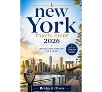New York travel guide 2026: Explore new York city like a local