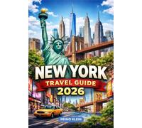 New York Travel Guide 2026: Plan Smarter, Skip the Tourist Traps & Experience New York Like a Local