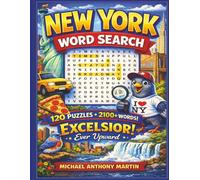 New York Word Search: Discover 120 Puzzles and 2100+ Words Featuring Fun Facts from Every New York City, Town, and Borough in this educational word search for relaxation and travel