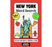 New York Word Search Puzzle Book: 50+ Fun & Easy-to-Read Puzzles Exploring The Empire State, NYC & Famous Landmarks, Gift for New Yorkers & Visitors, Adults, Seniors & Teens