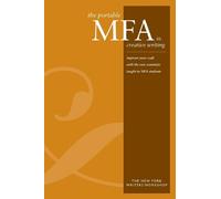 New York Writers Workshop The Portable MFA in Creative Writing (Tascabile)