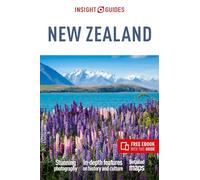 Rachel Mills – Insight Guides New Zealand: Travel Guide with eBook – Tascabile
