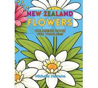 New Zealand Flowers: Coloring Book for Toddlers