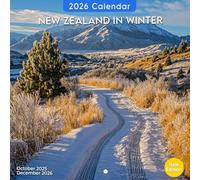 New Zealand In Winter 2026 Calendar: Stunning Snowy Peaks and Serene Lakes