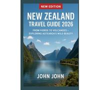 New Zealand Travel Guide 2026