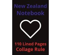New Zealand: Travel Journal, Travelers Notebook, Travel Diary, Travel gifts for men and women, Vacation Journal, New Zealand lovers, 110 Lined pages, 6x9 Inches