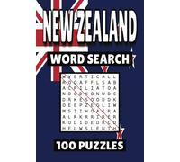 New Zealand Word Search: 100 Pages of Puzzles, Word Scramble, Word Find, and Vocabulary Activities for Kids, Adults, and Seniors