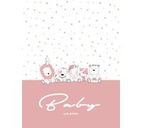 Newborn Baby Log Book Tracker: All-in-one Daily Tracker to Monitor Sleeping, Feeding and Changing Patterns