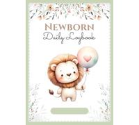 Newborn Daily Logbook: Baby Tracking Journal in COLOR - Newborn 0-6 Months - 120 Days of Daily Tracking - Perfect Pregnancy or Newborn Gift