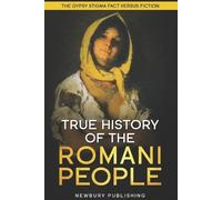 Newbury Publishing True History of the Romani People (Tascabile)