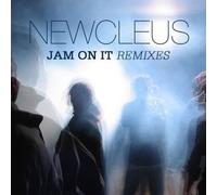 Newcleus Jam On It Remixes (CD)