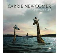 Newcomer, Carrie - Permeable Life