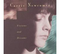Newcomer,Carrie - Visions and Dreams