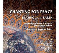 Newell, John Philip - Chanting For Peace: Praying With The Earth