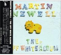 Newell,Martin - The Off White Album