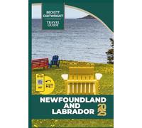 Newfoundland And Labrador Travel Guide: Visit Top Attractions, Discover Local Secrets, and Plan the Perfect Trip (Gray Version)