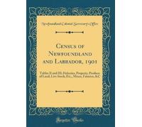 Newfoundland Colonial Secreta Census of Newfoundland and Lab (Copertina rigida)