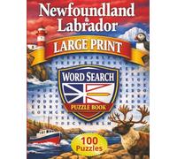 Newfoundland & Labrador Large Print Word Search Puzzle Book: 100 Easy to read Canadian Maritime Themed Puzzles For Adults and Seniors