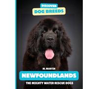 Newfoundland: The Mighty Water Rescue Dogs