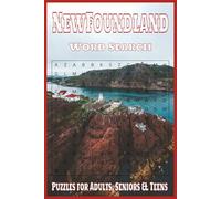 Newfoundland Word Search Puzzle Book: Word Searches with Easy to Read Print about Newfoundland, its Area Around and More | 6x9 inches, 110 Pages, 50+ ... Gift for Vacations, Holidays and Free Times