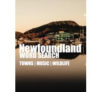 Newfoundland Word Search Word Search of Newfoundland Labrador: Word Search of Newfoundland