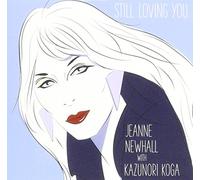 Newhall, Jeanne - Still Loving You