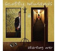 Newlands, Scotty - Starting Over