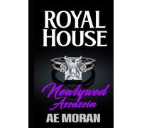 Newlywed Assassin: A Steamy Modern Royal Wedding Prince and Princess Enemies to Lovers Contemporary Romance
