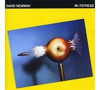 Newman, David Fathead - Mr. Fathead