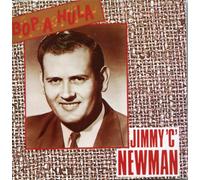 Newman, Jimmy C. - Bop a Hula