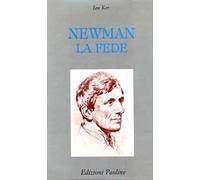 Newman. La fede