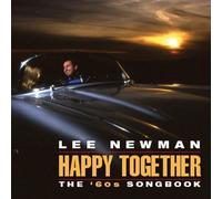 Newman, Lee - Happy Together: The 60s Songbook