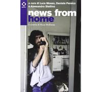 News from home. Il cinema di Ross McElwee