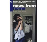 News from home. Il cinema di Ross McElwee