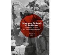 News from the lands of the hittites (2023). Vol. 7 - AA.VV.
