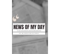 News of My Day: An end-of-day journal to close the information loop