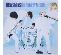 Newsboys - Love Liberty Disco